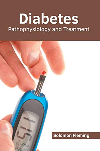 Diabetes Pathophysiology and Treatment [Hardcover]