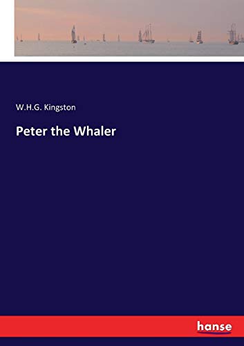 Peter the Whaler [Paperback]
