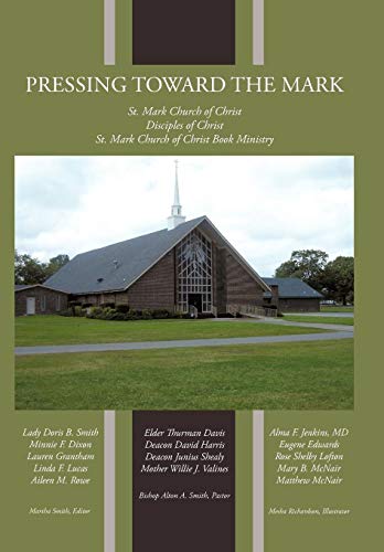 Pressing Toward the Mark [Hardcover]