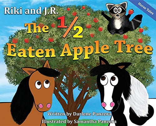 Riki and J. R.  The 1/2 Eaten Apple Tree [Hardcover]