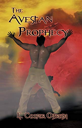 The Avestan Prophecy [Paperback]