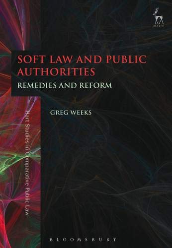 Soft Law and Public Authorities Remedies and Reform [Hardcover]