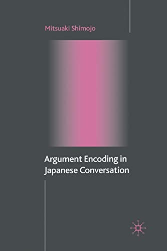 Argument Encoding in Japanese Conversation [Paperback]