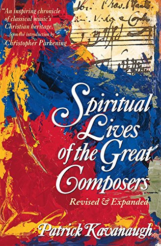 Spiritual Lives Of The Great Composers [Paperback]