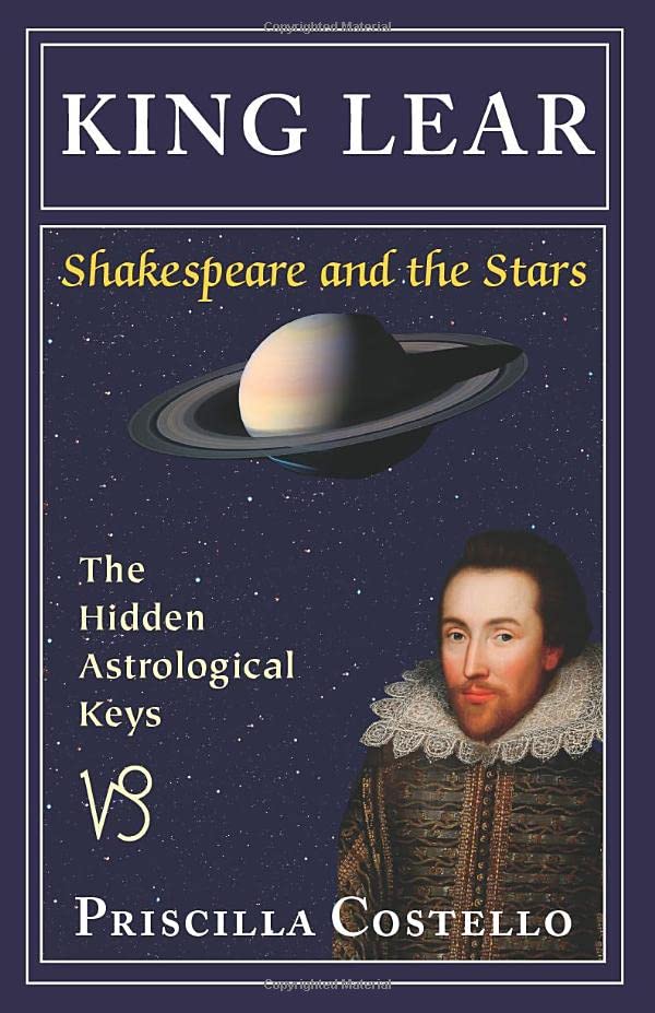 King Lear: The Hidden Astrological Keys (shakespeare And The Stars, Playbill Edi [Paperback]