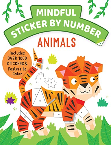 Mindful Sticker By Number Animals (Sticker Books for Kids, Activity Books for  [Paperback]