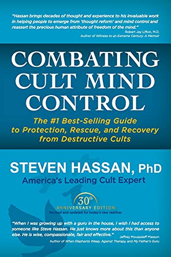 Combating Cult Mind Control The 1 Best-Selling Guide To Protection, Rescue, An [Paperback]