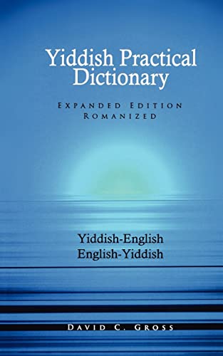 English-Yiddish/Yiddish-English Practical Dictionary (Expanded Romanized Edition [Paperback]