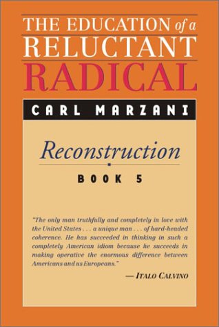 Education of a Reluctant Radical [Paperback]