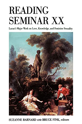 Reading Seminar Xx Lacan's Major Work On Love, Knowledge, And Feminine Sexualit [Paperback]
