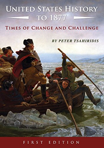 United States History To 1877 Times Of Change And Challenge [Paperback]