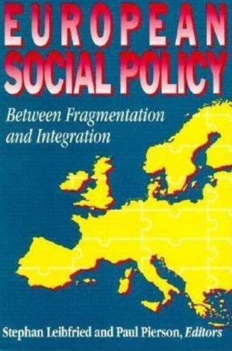 European Social Policy Between Fragmentation and Integration [Paperback]