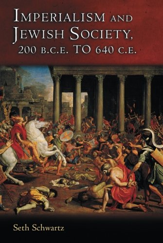 Imperialism and Jewish Society 200 B.C.E. to 640 C.E. [Paperback]