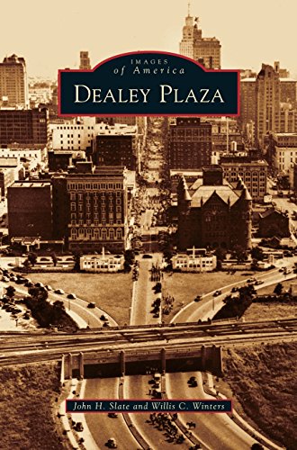 Dealey Plaza [Hardcover]
