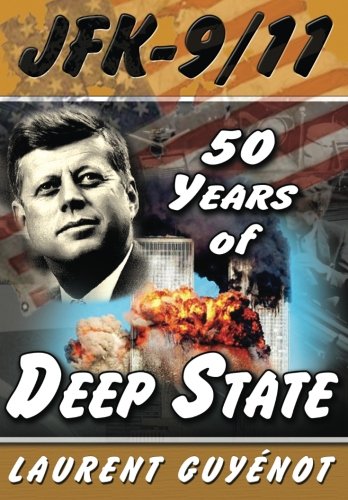 Jfk-9/11 50 Years Of Deep State [Paperback]