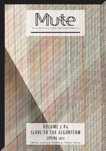 Mute Vol. 3 4 - Slave To The Algorithm [Paperback]