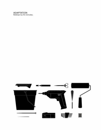 Adaptation. Redesigning The Everyday. [Paperback]