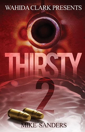 Thirsty Ii (wahida Clark Presents Publishing) [Perfect Paperback]
