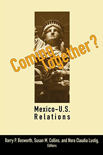 Coming Together Mexico-U.S. Relations [Paperback]