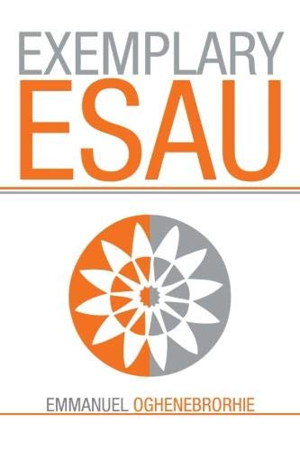 Exemplary Esau [Paperback]