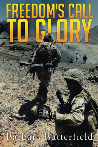 Freedom's Call to Glory [Paperback]