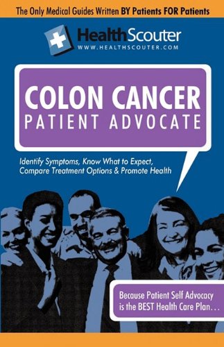 Healthscouter Colon Cancer  Colon Cancer Early Symptoms [Paperback]