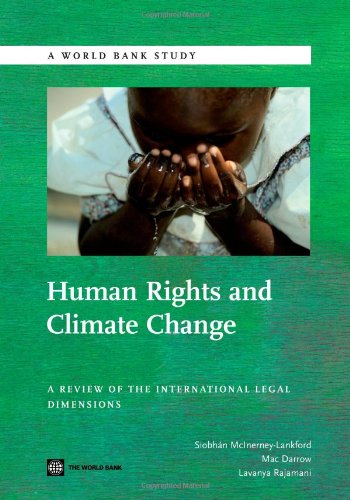 Human Rights and Climate Change A Review of the International Legal Dimensions [Paperback]