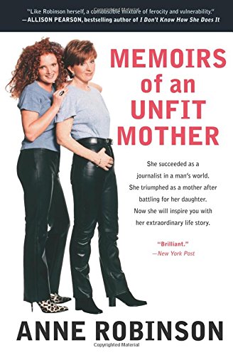Memoirs of an Unfit Mother [Paperback]
