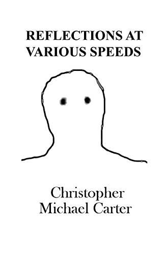 Reflections At Various Speeds [Paperback]