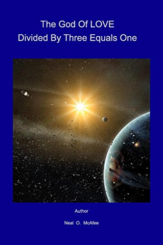The God Of Love Divided By Three Equals One [Paperback]