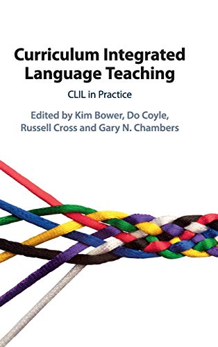 Curriculum Integrated Language Teaching CLIL in Practice [Hardcover]