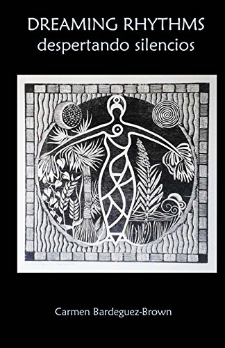 Dreaming Rhythms Despertando Silencios [Paperback]