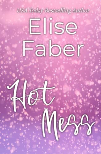 Hot Mess [Paperback]