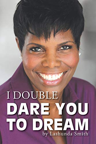 I Double Dare You To Dream [Paperback]