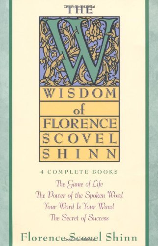 Wisdom of Florence Scovel Shinn [Paperback]