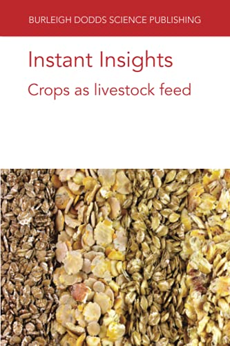 Instant Insights Crops as livestock feed [Paperback]