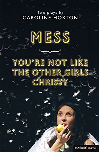 Mess and You're Not Like The Other Girls Chrissy [Paperback]