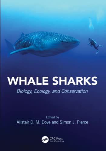 Whale Sharks: Biology, Ecology, and Conservat