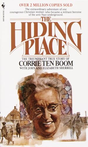 The Hiding Place The Triumphant True Story of Corrie Ten Boom [Paperback]