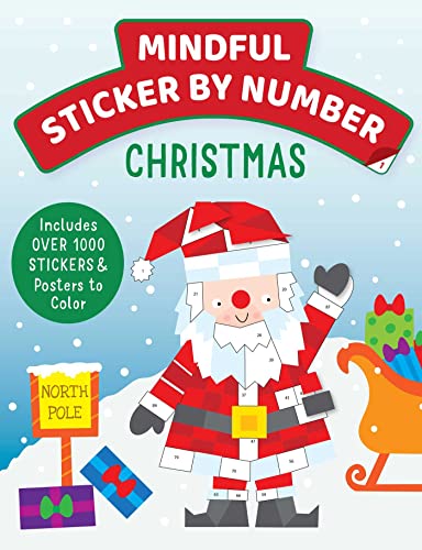 Mindful Sticker By Number Christmas (Sticker Books for Kids, Activity Books fo [Paperback]
