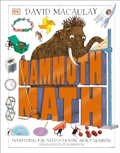 Mammoth Math Everything You Need to Know About Numbers [Hardcover]