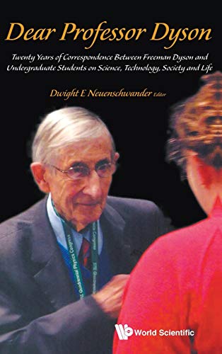 Dear Professor Dyson Twenty Years Of Correspondence Between Freeman Dyson And U [Hardcover]