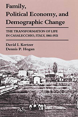 Family, Political Economy, and Demographic Change The Transformation of Life in [Paperback]