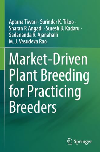 Market-Driven Plant Breeding for Practicing Breeders [Paperback]
