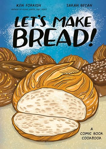 Let's Make Bread A Comic Book Cookbook [Paperback]