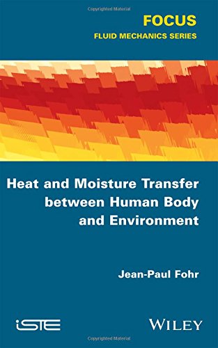 Heat and Moisture Transfer between Human Body and Environment [Hardcover]