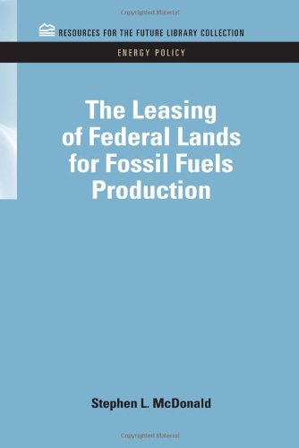 Leasing of Federal Lands for Fossil Fuels Production [Hardcover]