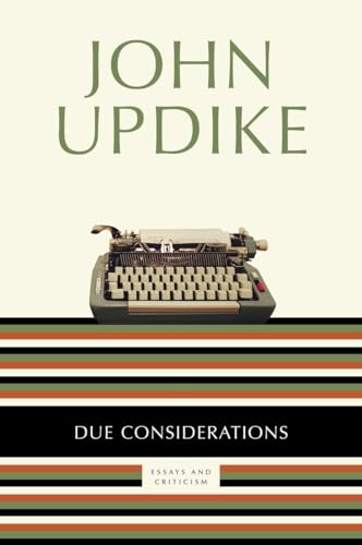 Due Considerations: Essays and Criticism [Paperback]