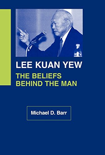 Lee Kuan Yew The Beliefs Behind The Man [Hardcover]