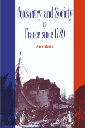 Peasantry and Society in France since 1789 [Paperback]